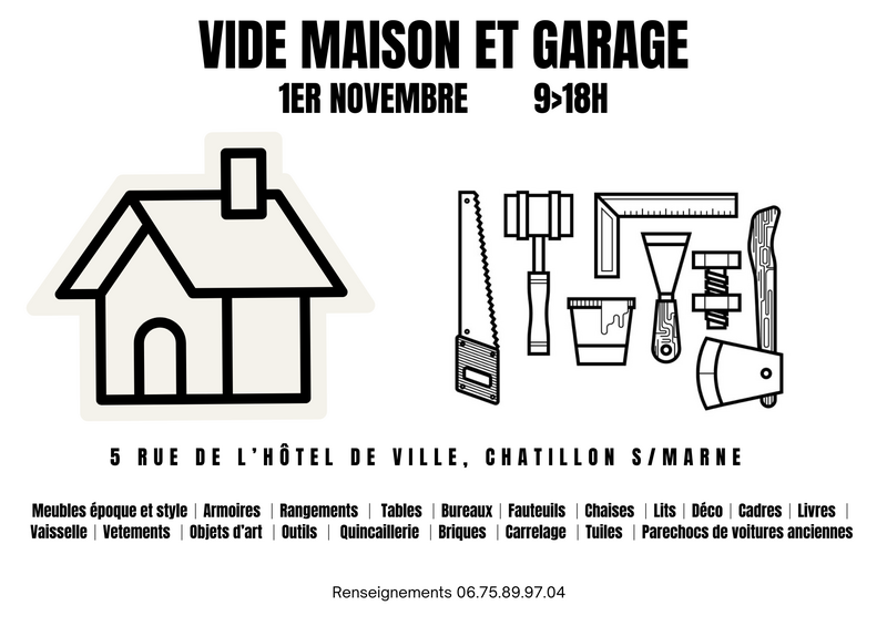 Vide maison et vide garage