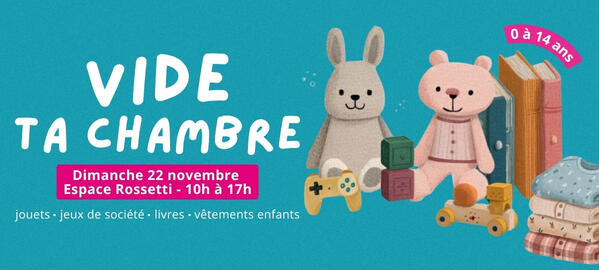 Vide ta chambre
